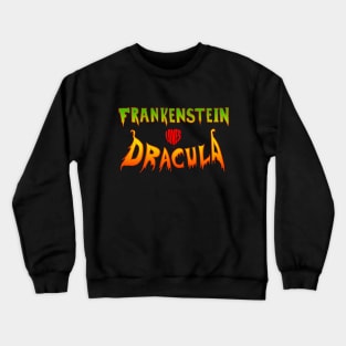 Frankenstein Loves Dracula Crewneck Sweatshirt